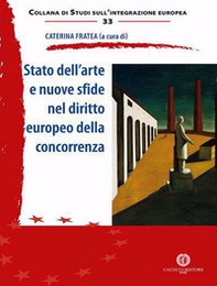 Stato dell'arte e nuove sfide nel diritto europeo della concorrenza - Librerie.coop