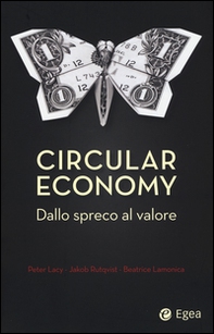 Circular economy. Dallo spreco al valore - Librerie.coop