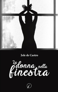 La donna nella finestra - Librerie.coop