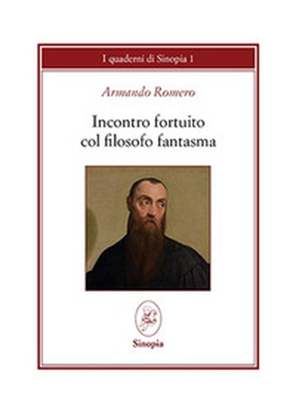 Incontro fortuito col filosofo fantasma ovvero lo stupore ha rimpiazzato la prudenza - Librerie.coop Incontro fortuito col filosofo fantasma ovvero lo stupore ha rimpiazzato la prudenza - Librerie.coop