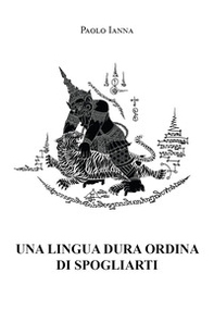 Una lingua dura ordina di spogliarti - Librerie.coop