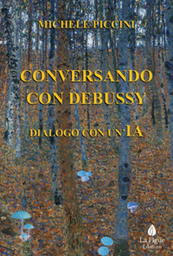 Conversando con Debussy. Dialogo con un'IA - Librerie.coop Conversando con Debussy. Dialogo con un'IA - Librerie.coop