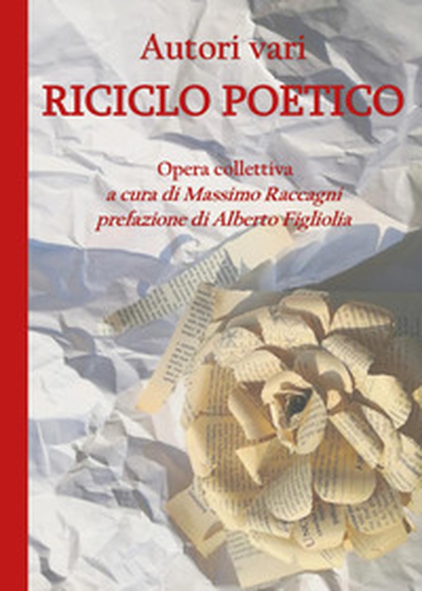 Riciclo poetico - Librerie.coop Riciclo poetico - Librerie.coop
