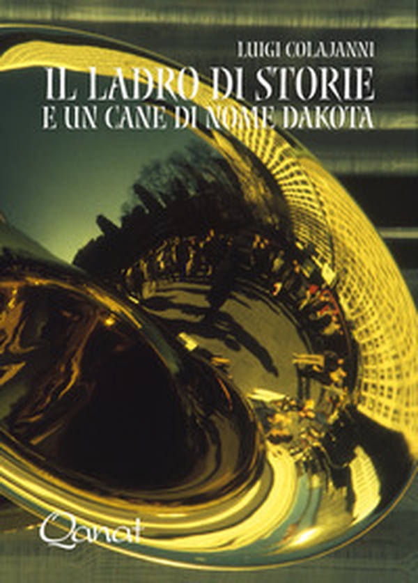 Il ladro di storie e un cane di nome Dakota - Librerie.coop Il ladro di storie e un cane di nome Dakota - Librerie.coop