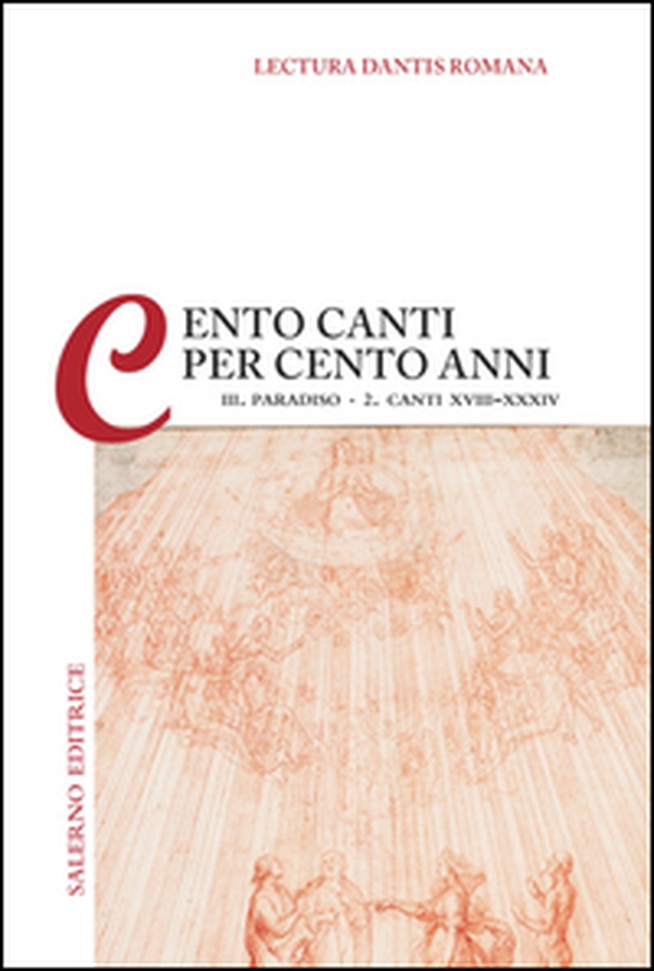 Lectura Dantis Romana. Cento canti per cento anni - Vol. 3\2 - Librerie.coop Lectura Dantis Romana. Cento canti per cento anni - Vol. 3\2 - Librerie.coop