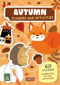 Autumn. Stickers and activities - Librerie.coop