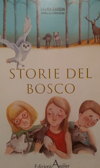 Le storie del bosco - Librerie.coop Le storie del bosco - Librerie.coop