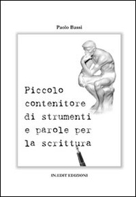 Piccolo contenitore di strumenti e parole per la scrittura - Librerie.coop
