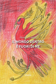 Il mondo dentro e fuori di me - Librerie.coop