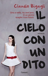 Il cielo con un dito - Librerie.coop Il cielo con un dito - Librerie.coop