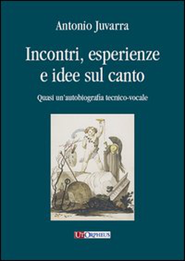 Incontri, esperienze e idee sul canto. Quasi un'autobiografia tecnico-vocale - Librerie.coop Incontri, esperienze e idee sul canto. Quasi un'autobiografia tecnico-vocale - Librerie.coop