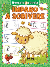 Imparo a scrivere. Non solo a scuola - Librerie.coop