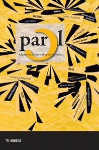 Parol. Quaderni d'arte e di epistemologia - Librerie.coop Parol. Quaderni d'arte e di epistemologia - Librerie.coop
