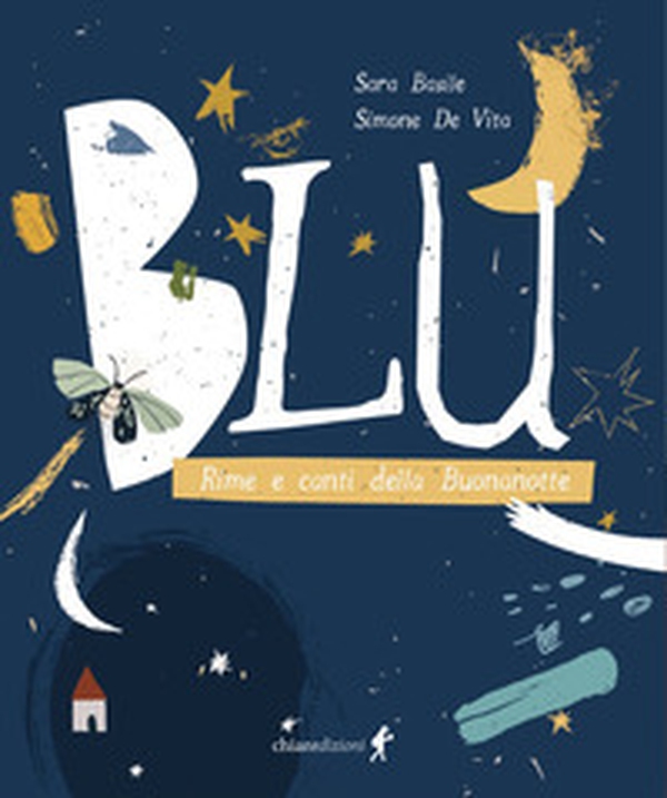 Blu Rime e canti della buonanotte - Librerie.coop Blu Rime e canti della buonanotte - Librerie.coop