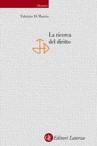 La ricerca del diritto - Librerie.coop