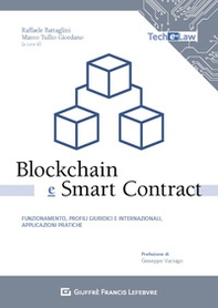 Blockchain e smart contract. Funzionamento, profili giuridici e internazionali, applicazioni pratiche - Librerie.coop