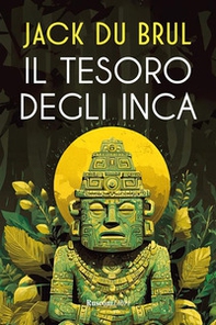 Il tesoro degli Inca - Librerie.coop