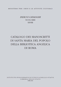 Catalogo dei manoscritti di Santa Maria del Popolo della Biblioteca Angelica di Roma - Librerie.coop