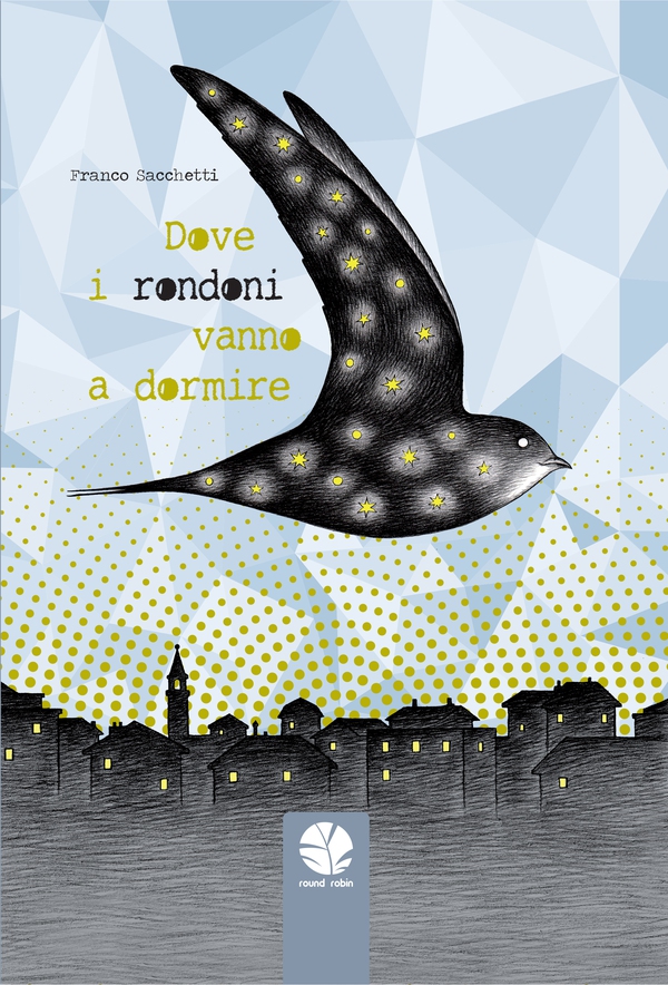 Dove i rondoni vanno a dormire - Librerie.coop Dove i rondoni vanno a dormire - Librerie.coop