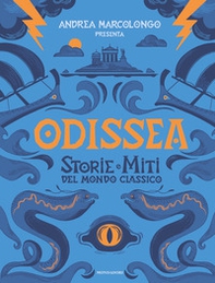 Odissea. Storie e miti del mondo classico - Librerie.coop Odissea. Storie e miti del mondo classico - Librerie.coop
