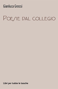 Poesie dal collegio - Librerie.coop