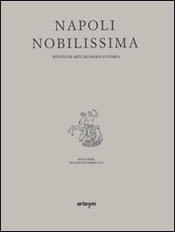 Napoli nobilissima. Rivista di arti, filologia e storia. Sesta serie - Librerie.coop