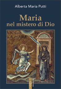 Maria nel mistero di Dio - Librerie.coop Maria nel mistero di Dio - Librerie.coop