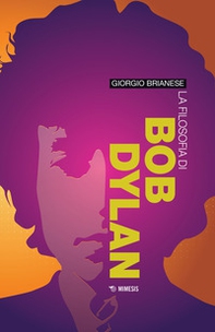 La filosofia di Bob Dylan - Librerie.coop La filosofia di Bob Dylan - Librerie.coop