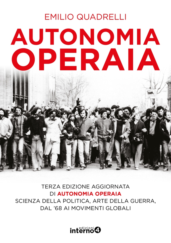 Autonomia Operaia - Librerie.coop Autonomia Operaia - Librerie.coop
