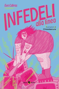 Infedeli alla linea - Librerie.coop Infedeli alla linea - Librerie.coop