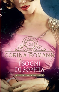I sogni di Sophia. I colori della bellezza - Librerie.coop I sogni di Sophia. I colori della bellezza - Librerie.coop