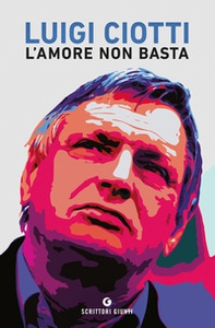 L'amore non basta - Librerie.coop L'amore non basta - Librerie.coop
