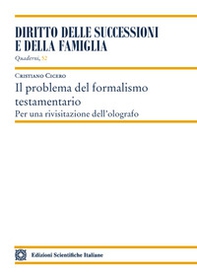 Il problema del formalismo testamentario. Per una rivisitazione dell'olografo - Librerie.coop