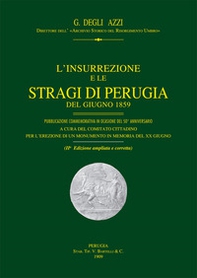 L'insurrezione e le stragi di Perugia del giugno 1859 - Librerie.coop