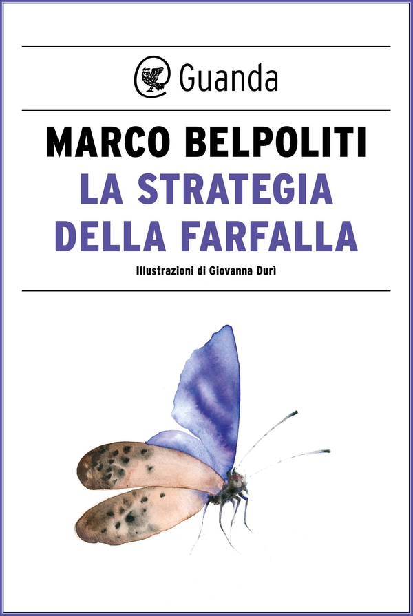 La strategia della farfalla - Librerie.coop La strategia della farfalla - Librerie.coop