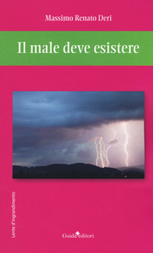 Il male deve esistere - Librerie.coop Il male deve esistere - Librerie.coop