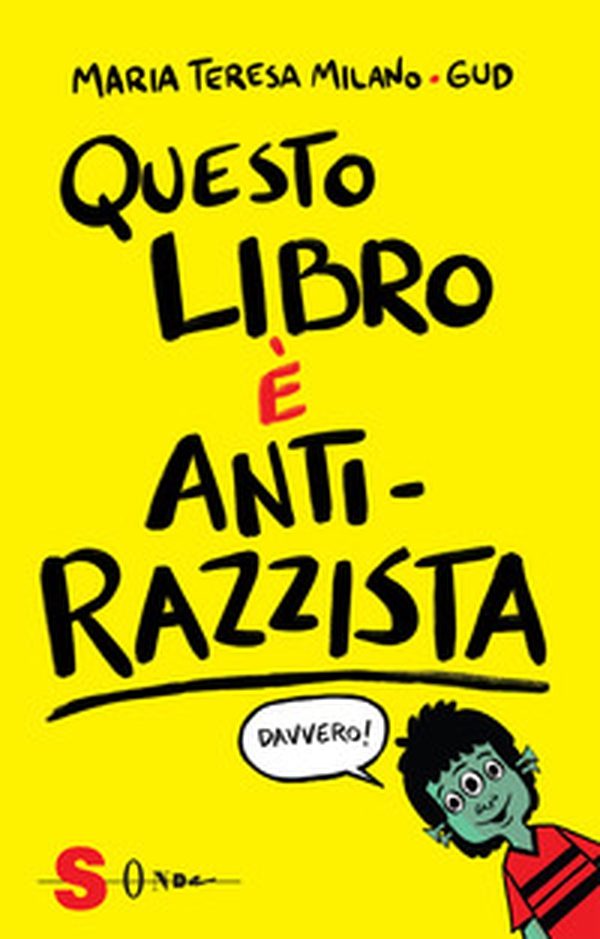 Questo libro è anti-razzista - Librerie.coop Questo libro è anti-razzista - Librerie.coop
