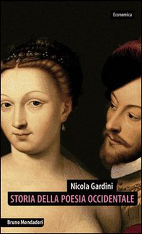Storia della poesia occidentale. Lirica e lirismo dai provenzali ai postmoderni - Librerie.coop Storia della poesia occidentale. Lirica e lirismo dai provenzali ai postmoderni - Librerie.coop