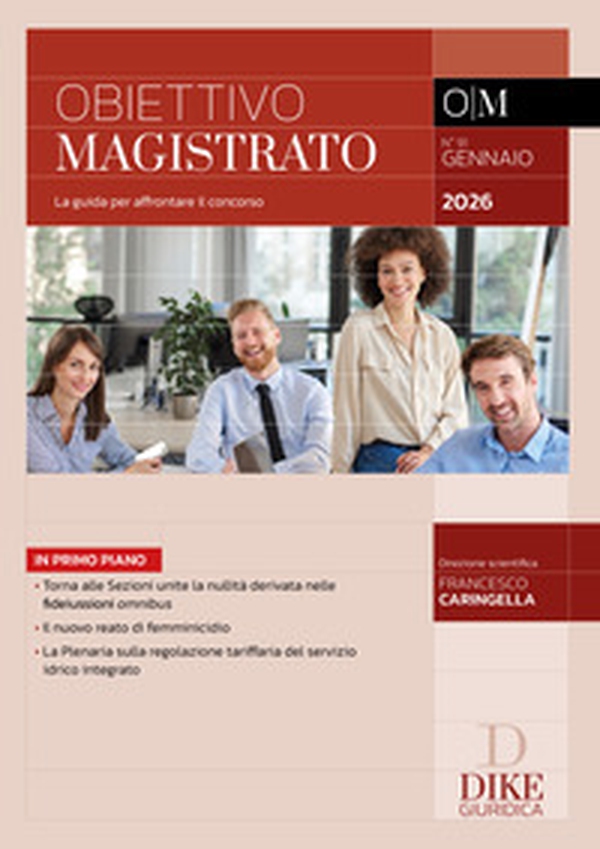 Obiettivo magistrato. La guida per affrontare il concorso - Vol. 91 - Librerie.coop