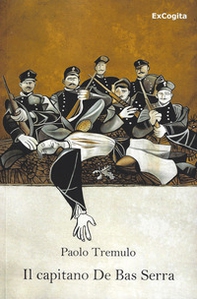 Il capitano De Bas Serra - Librerie.coop