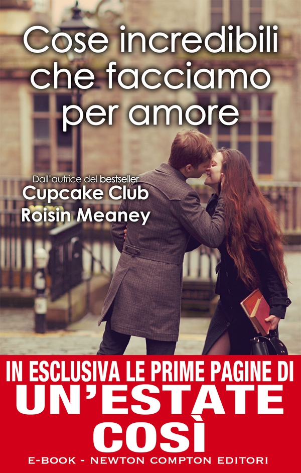 Cose incredibili che facciamo per amore - Librerie.coop Cose incredibili che facciamo per amore - Librerie.coop