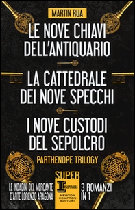 Parthenope trilogy: Le nove chiavi dell'antiquario-La cattedrale dei nove specchi-I nove custodi del sepolcro - Librerie.coop