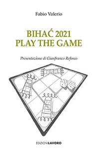 Bihac 2021. Play the game - Librerie.coop