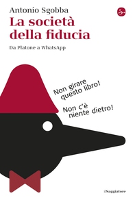 La società della fiducia - Librerie.coop La società della fiducia - Librerie.coop
