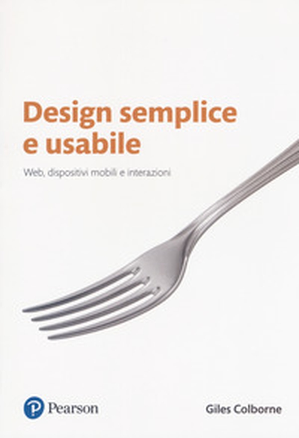 Design semplice e usabile. Web, dispositivi mobili e interazioni - Librerie.coop Design semplice e usabile. Web, dispositivi mobili e interazioni - Librerie.coop