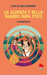 Lo scherzo è bello quando dura poco - Librerie.coop