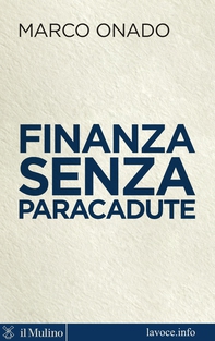 Finanza senza paracadute - Librerie.coop