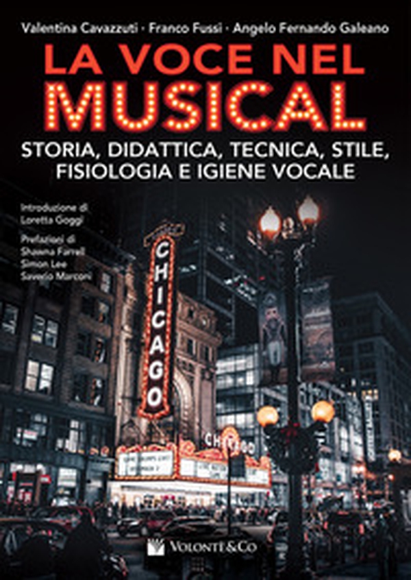 La voce nel musical. Storia, didattica, tecnica, stile, fisiologia e igiene vocale - Librerie.coop La voce nel musical. Storia, didattica, tecnica, stile, fisiologia e igiene vocale - Librerie.coop
