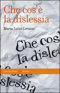 Che cos'è la dislessia - Librerie.coop