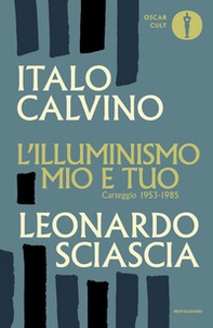 L'illuminismo mio e tuo. Carteggio 1953-1985 - Librerie.coop